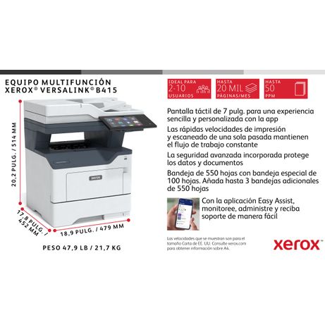 XEROX VersaLink VersaLink B415 A4 47ppm Copia/impresión/escaneado/fax a doble cara PS3 PCL5e/6 2 bandejas 650 hojas Laser Dúplex - Imagen 19 de 33 XEROX VersaLink VersaLink B415 A4 47ppm Copia/impresión/escaneado/fax a doble cara PS3 PCL5e/6 2 bandejas 650 hojas Laser Dúplex - Imagen 19 de 33